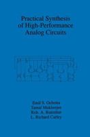 Practical Synthesis of High-Performance Analog Circuits 0792382374 Book Cover