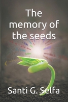The memory of the seeds B0GHWC7TV4 Book Cover
