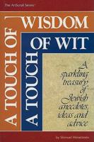 Touch of Wisdom, Touch of Wit (ArtScroll 0899068642 Book Cover