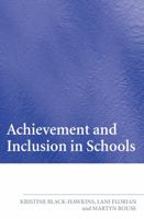 Achievement and Inclusion in Schools 1138809012 Book Cover
