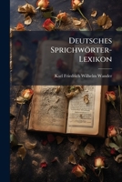 Deutsches Sprichwörter-Lexikon (German Edition) 1024005380 Book Cover
