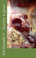 Society Is Gone: Never Look Back 1546870717 Book Cover