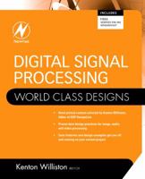 Digital Signal Processing: World Class Designs 1856176231 Book Cover