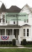 Long Shadow 0997626267 Book Cover