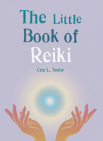 The Little Book of Reiki 1856754448 Book Cover