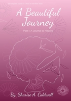 A Beautiful Journey Part 1 1956318194 Book Cover