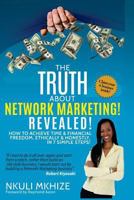 The Truth About Network Marketing Revealed 1928155251 Book Cover