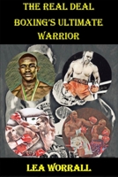 The Real Deal: Evander Holyfield: Boxing's Ultimate Warrior B09GJMCFZ9 Book Cover