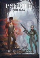 Psychic the Saga: Book One - The Revolution 0359324673 Book Cover