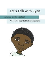 Let's Talk with Ryan: A Book for Inscribable Conversations -Boy B08YS2J8TK Book Cover
