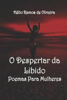 O Despertar da Libido: Poesias Para Mulheres 1717761291 Book Cover