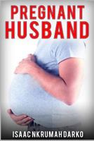 Pregnant Husband 1684114179 Book Cover