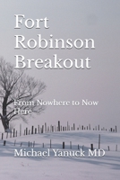 Fort Robinson Breakout 1946600342 Book Cover