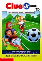 The Case of the Soccer Camp Mystery (Clue Jr., #13) 0590137883 Book Cover