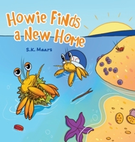 Howie Finds a New Home 1525552104 Book Cover