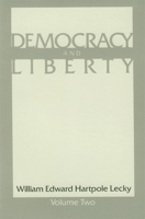 Democracy and liberty. Volume 2 of 2 0543943151 Book Cover
