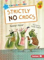 Strictly No Crocs (Early Bird Readers ― Blue 1541541766 Book Cover