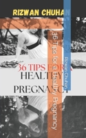 36 Tips for a Healthy Pregnancy B0BW2GFSMB Book Cover