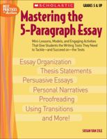 Mastering The 5-paragraph Essay (Best Practices in Action) 043963525X Book Cover