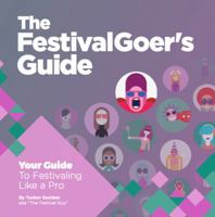 The FestivalGoer's Guide 0692988645 Book Cover
