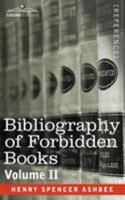 Bibliography of Forbidden Books 2 1602062986 Book Cover
