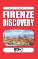 Firenze Discovery: Guida Turistica 8893051281 Book Cover