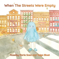 When The Streets Were Empty 1663574936 Book Cover