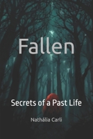 Fallen: Secrets of a Past Life B0GMR59PDR Book Cover