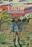 Cracked Earth 1479793078 Book Cover