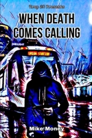 When Death Comes Calling B09RQL5HWC Book Cover