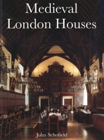 Medieval London Houses (Paul Mellon Centre for Studies in Britis) 0300055781 Book Cover