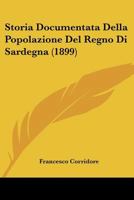 Storia Documentata Della Popolazione Del Regno Di Sardegna (1899) 1145800637 Book Cover