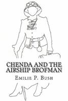 Chenda and the Airship Brofman 1449542549 Book Cover