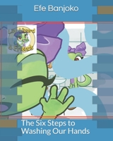 Lily Lizard & Friends: The Six Steps to Washing Our Hands B08H581LG3 Book Cover