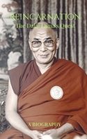 Reincarnation: The Dalai Lama's Quest B0DCNTYT6B Book Cover
