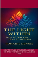 The Light Within: Echo of Fears and Voice of Strength B0G6W75LJM Book Cover