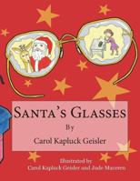 Santa's Glasses 1535239840 Book Cover