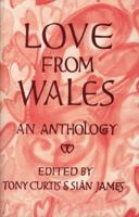Love from Wales: An Anthology 1854110675 Book Cover
