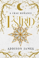 Estrid: A Crae Romance B0F6JW5KFD Book Cover