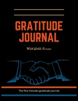 Gratitude Journal: Journal 5 minutes a day to develop gratitude, mindfulness and productivity: A 52 Week Guide To Cultivate An Attitude Of Gratitude: Daily Gratitude Journal With Bible Verses Paperbac 1675722889 Book Cover