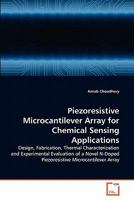 Piezoresistive Microcantilever Array for Chemical Sensing Applications 3639299434 Book Cover