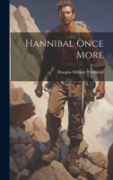 Hannibal Once More 1022207490 Book Cover