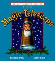 The Magic Telescope [With Cut-Out Telescope] 0965323803 Book Cover