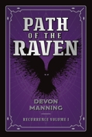Path of the Raven: Recurrence Vol I 1039147046 Book Cover