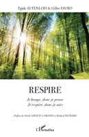 Respire: Je bouge, donc je pense Je respire, donc je suis (French Edition) 2343237050 Book Cover