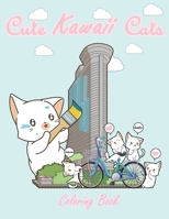 Cute Kawaii Cats Coloring Book: Cute Japanese Style Coloring Pages for Adults and Kids, Kawaii Cats Coloring Books, 8.5 x 11 in Large Coloring Book B08BDXM41G Book Cover