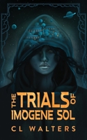The Ring Academy: The Trials of Imogene Sol B0C887RNZZ Book Cover