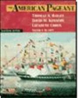 The American Pageant: A History of the Republic, Vol. 1 0618479287 Book Cover