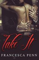 Take It 1946981257 Book Cover