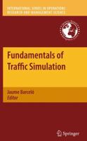 Fundamentals of Traffic Simulation (International Series in Operations Research & Management Science) 1441961410 Book Cover